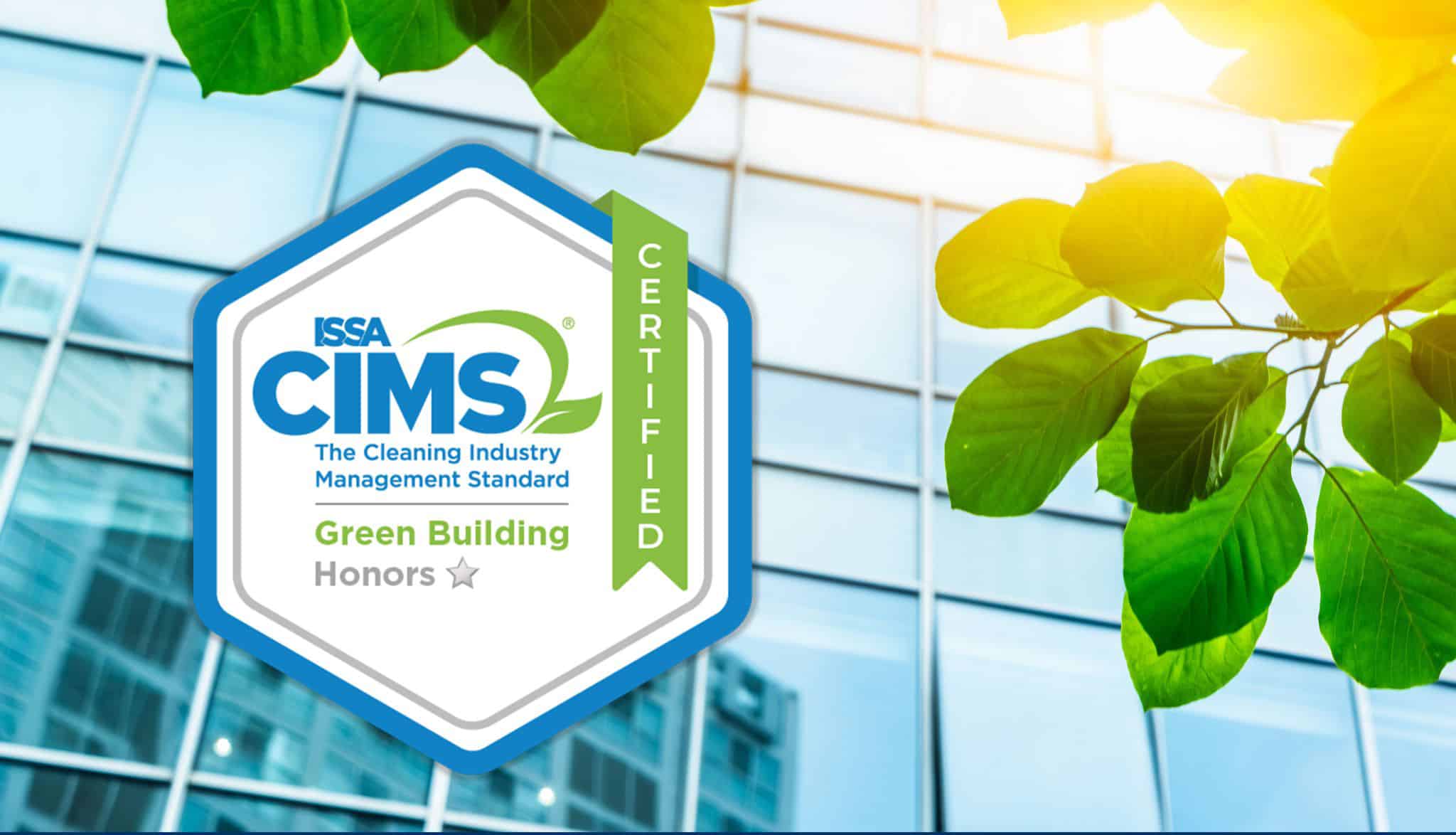 Forefront Earns CIMS-Green Building Certification with Honors from ISSA